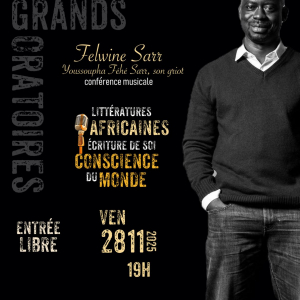 Conférence musicale sur les littératures africaines de Felwine Sarr le vendredi 28 Novembre à 19h à l’Auditorium de Basse-Terre